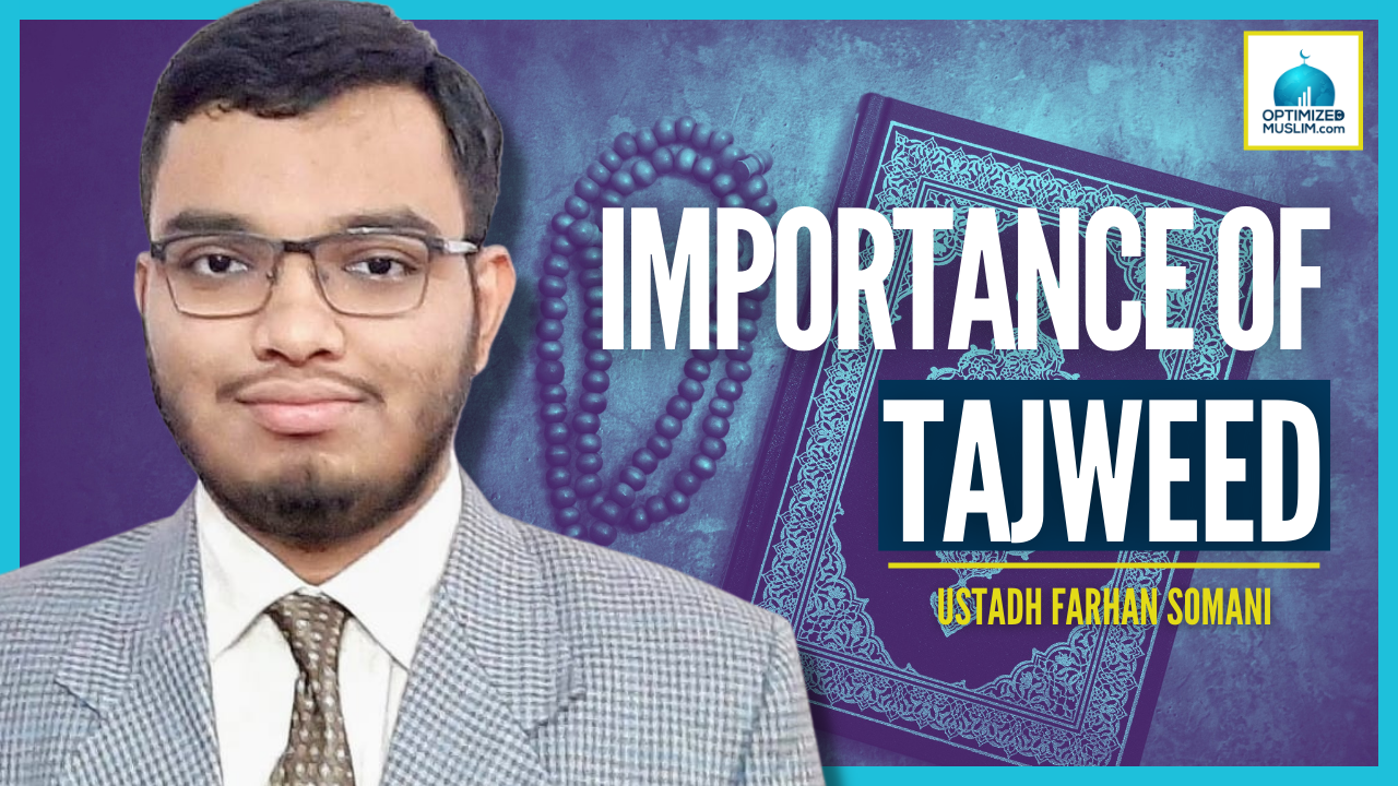 Qu’ran Hifdh Competition Winner, Tajweed Tips, Dr Zakir Naik, IOU &amp; More with Ustadh Farhan Somani